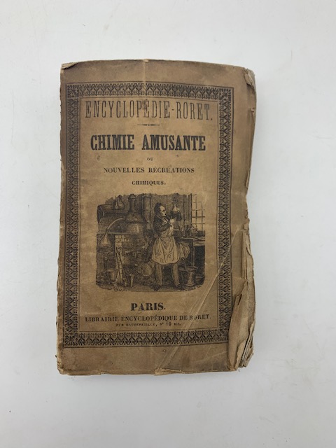 Nouveau manuel complet de chimie amusante ou nouvelles recreations chimiques