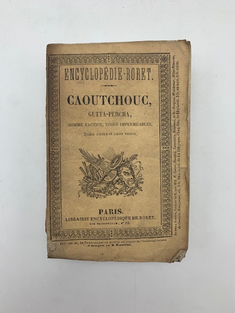 Nouveau manuel complet du fabricant d'objets en caoutchouc, en gutta-percha …