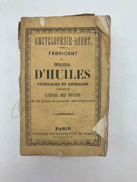 Nouveau manuel complet du fabricant et de l'epurateur d'huiles vegetales …
