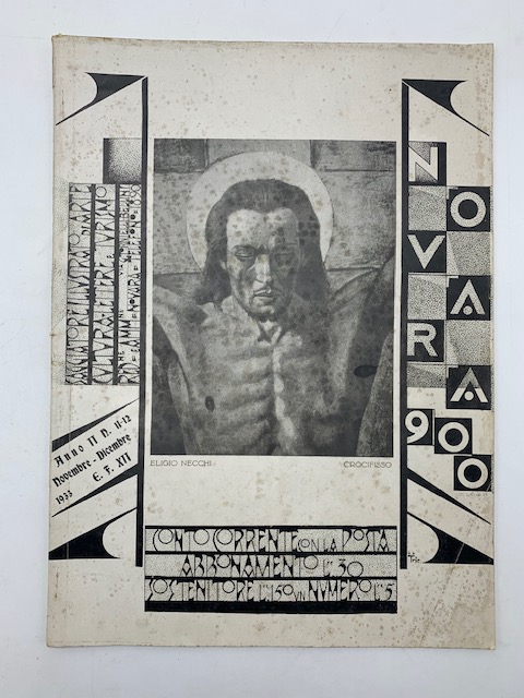 Novara Novecento. Saggiatore mensile illustrato d'arte, cultura, lettere e turismo, …