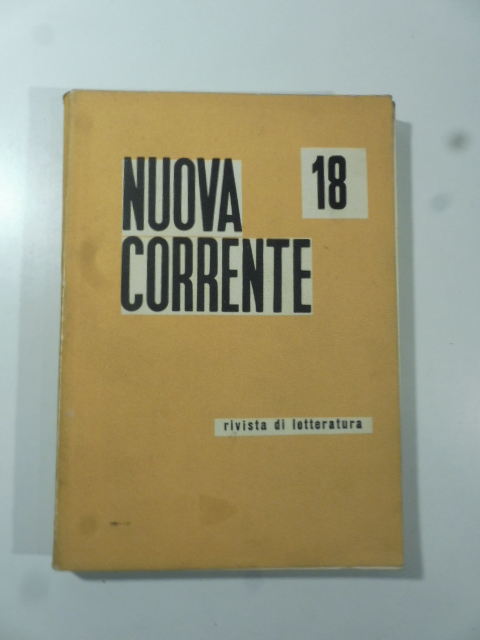 Nuova corrente 18. Trimestrale di letteratura aprile-giugno 1960