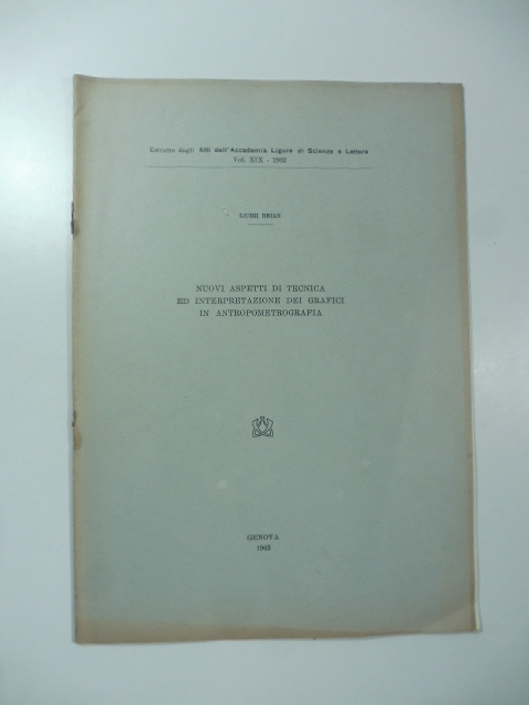 Nuovi aspetti di tecnica ed interpretazione dei grafici di antropometrografia