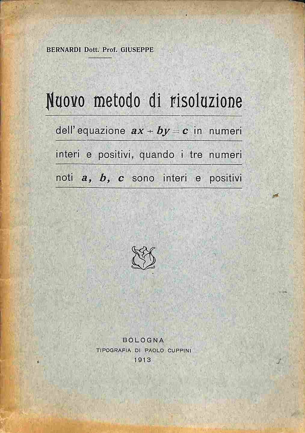 Nuovo metodo di risoluzione dell'equazione ax + by = c …