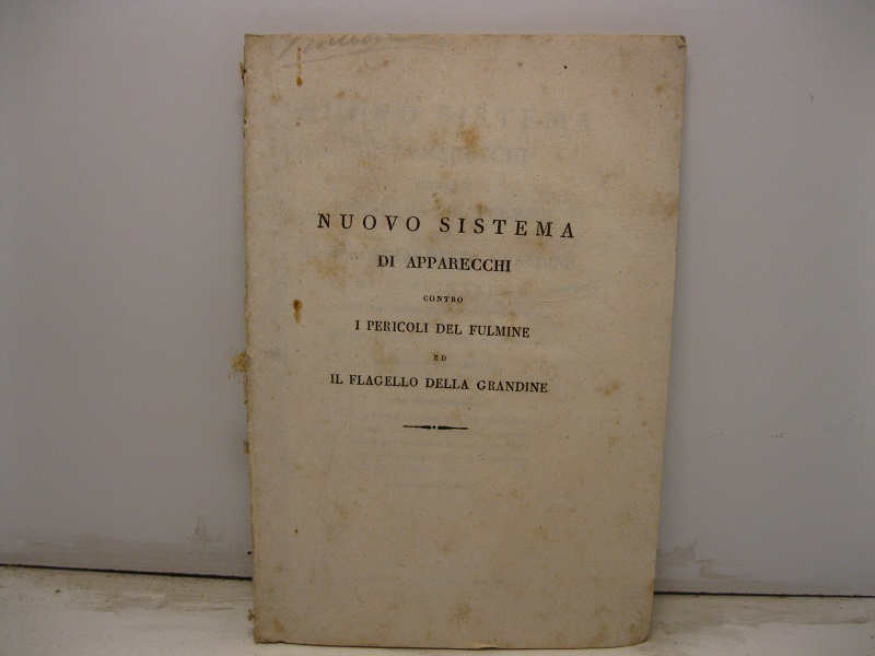 Nuovo sistema di apparecchi contro i pericoli del fulmine ed …