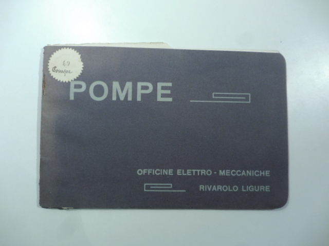 Officine elettro-meccaniche Rivarolo Ligure. Pompe. Catalogo