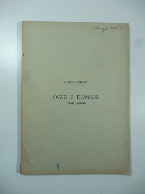 Oggi e domani (Studj politici)