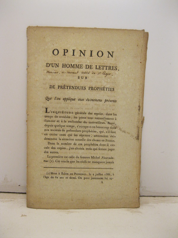 Opinion d'un homme de lettres sur de pre'tendues prophe'ties que …