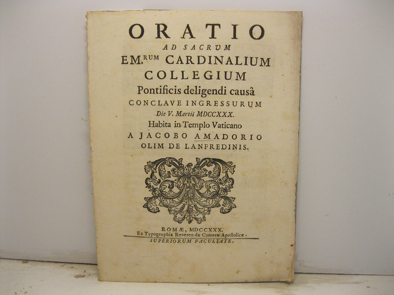 Oratio ad sacrum em.rum cardinalium collegium pontificis deligendi causa conclave …
