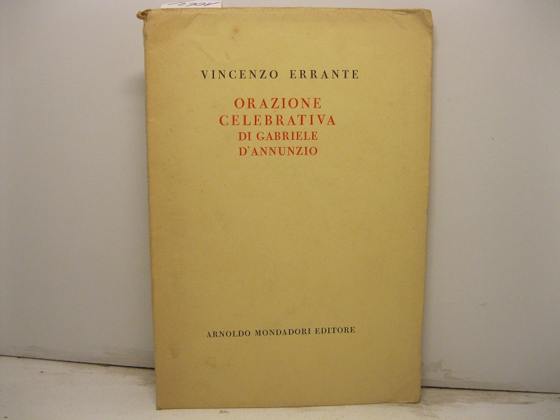 Orazione celebrativa di Gabriele D'Annunzio.