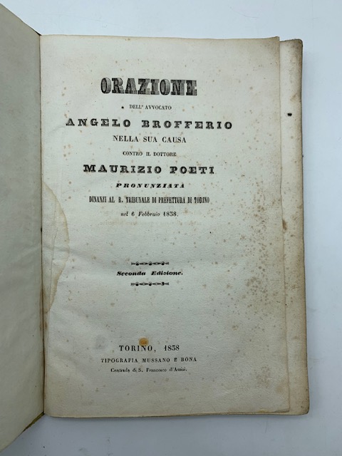 Orazione dell'avvocato Angelo Brofferio nella sua causa contro il Dottore …