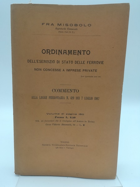 Ordinamento dell'esercizio di stato delle ferrovie non concesse a imprese …