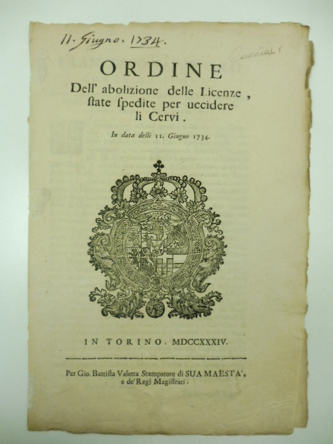 Ordine dell'abolizione delle Licenze state spedite per uccidere li cervi. …