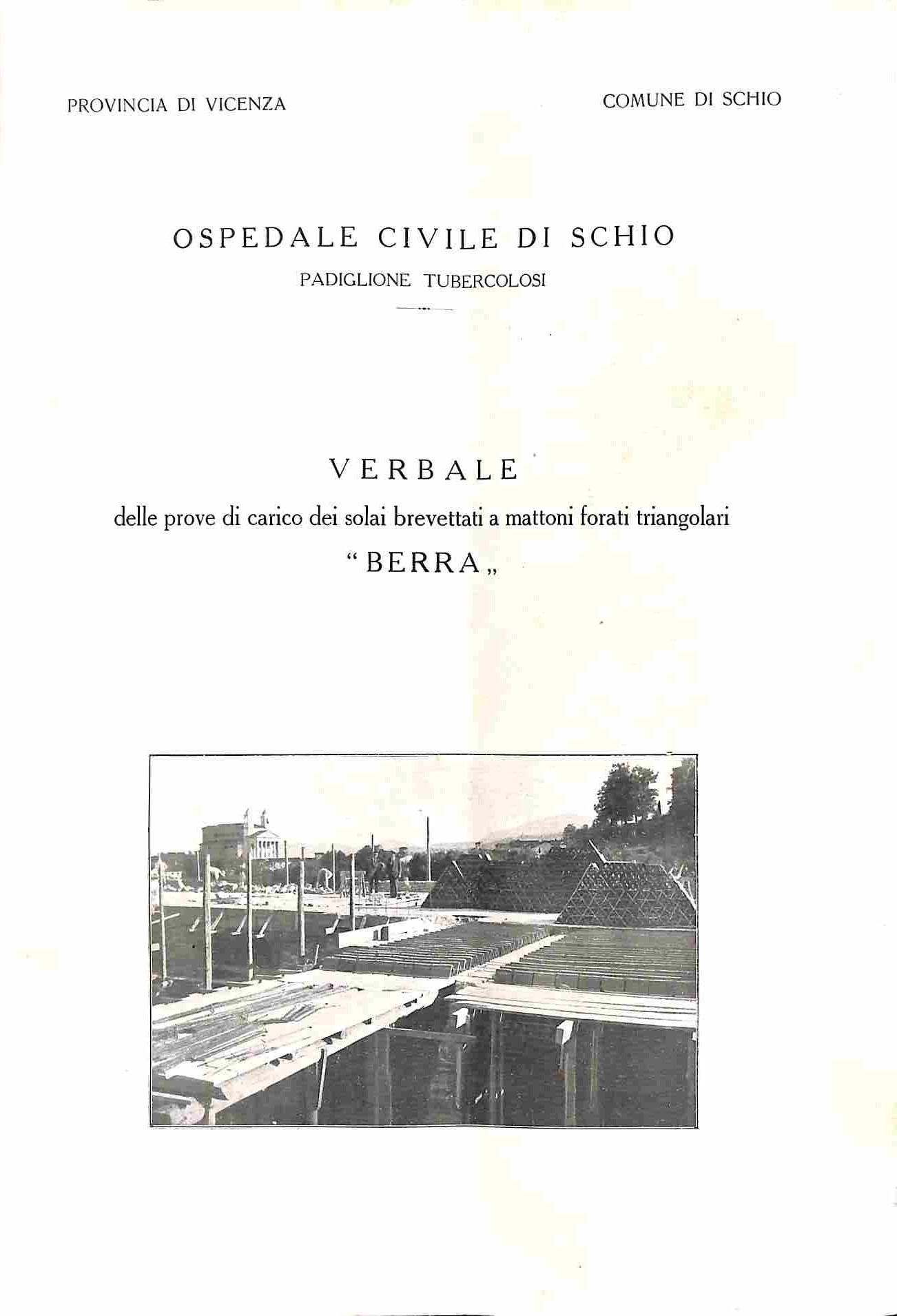 Ospedale civile di Schio padiglione tubercolosi. Verbale delle prove di …