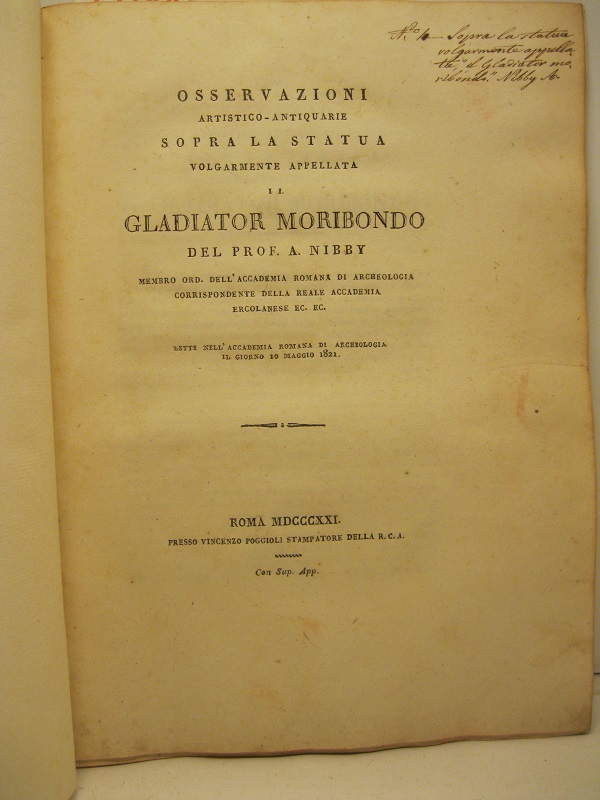 Osservazioni artistico-antiquarie sopra la statua volgarmente appellata il gladiator moribondo …