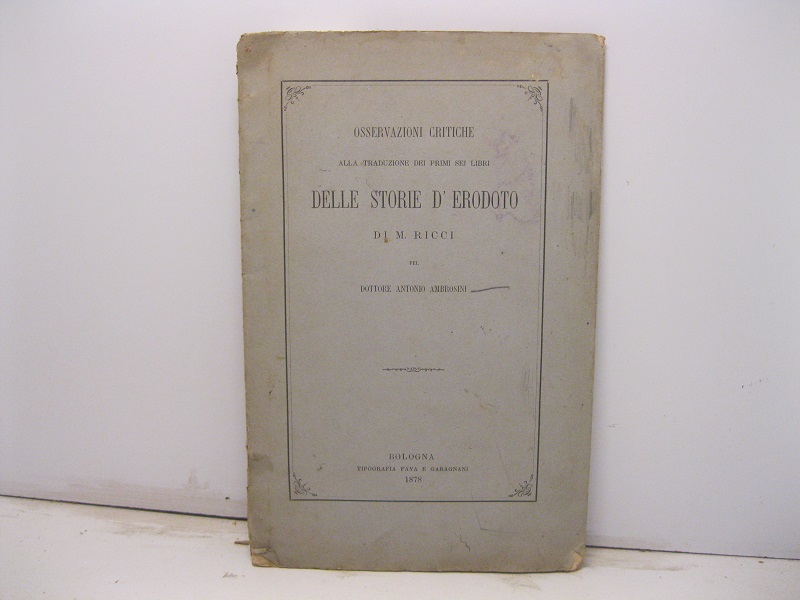Osservazioni critiche alla traduzione dei primi sei libri delle Storie …