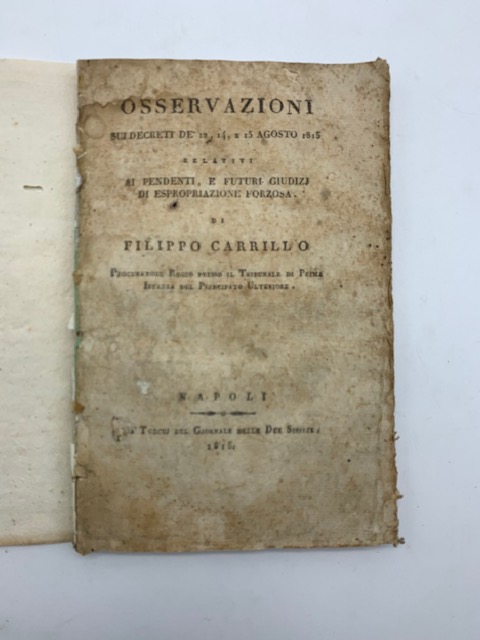 Osservazioni sui decreti de' 12, 14 e 15 agosto 1815 …