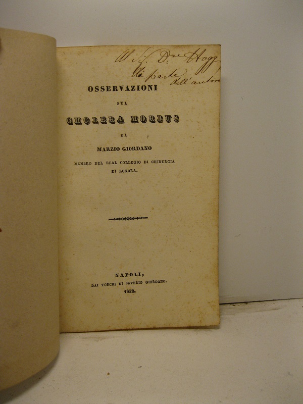 Osservazioni sul cholera morbus da Marzio Giordano membro del Real …