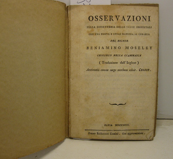 Osservazioni sulla dissenteria delle Indie Orientali con una nuova e …