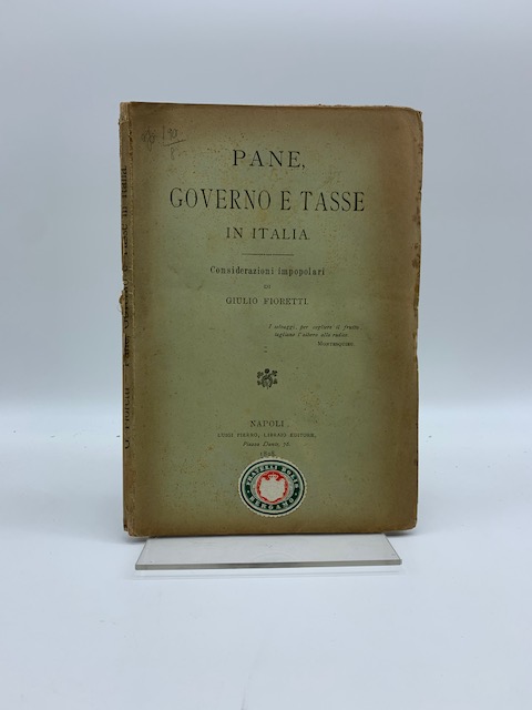 Pane governo e tasse in italia. Considerazioni impopolari