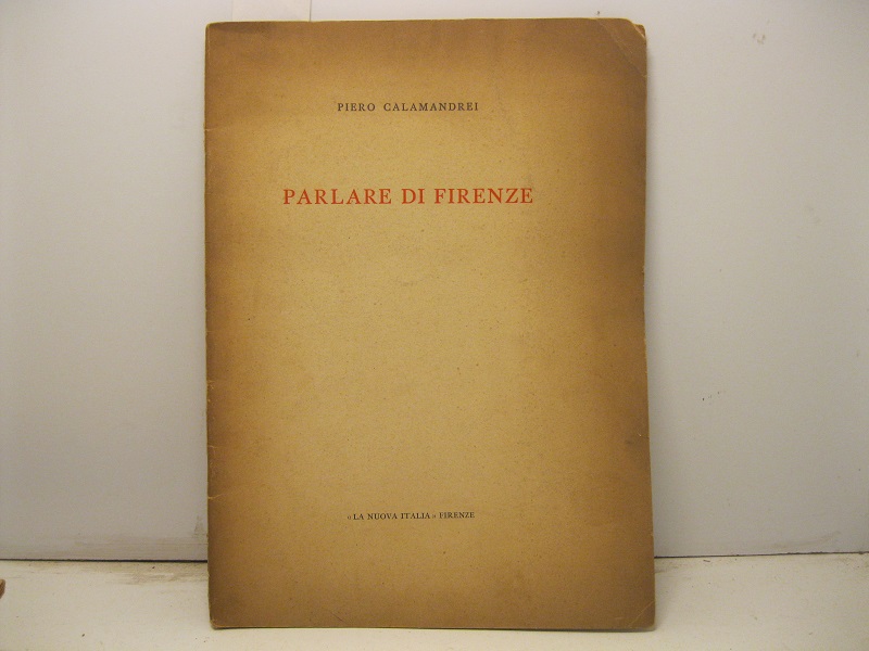 Parlare di Firenze.