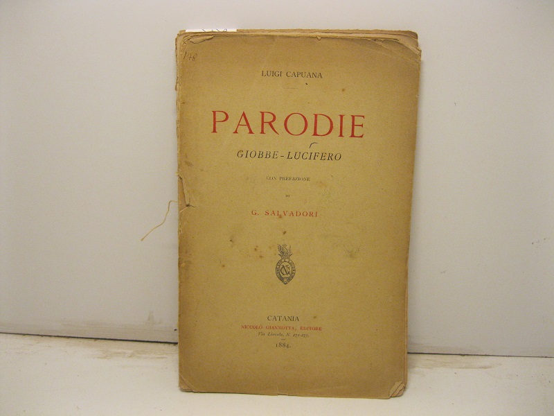 Parodie. Giobbe-Lucifero con prefazione di G. Salvadori