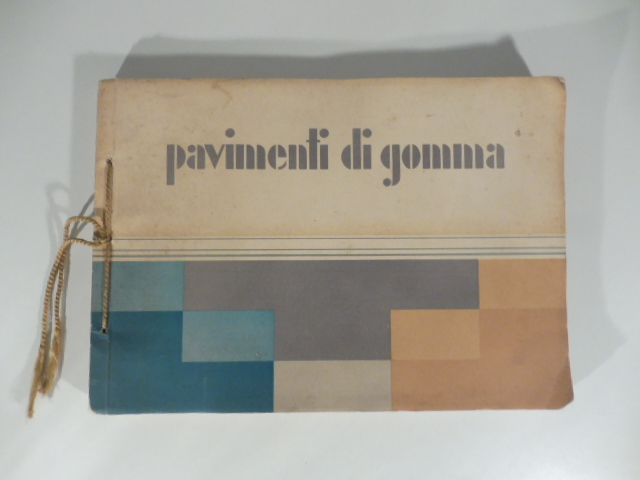 Pavimenti di gomma Pirelli. Catalogo con tavole illustrate