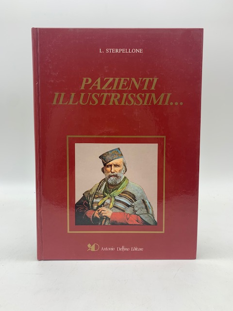 Pazienti illustrissimi.