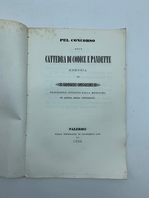 Pel concorso alla cattedra di Codice e Pandette. Memoria
