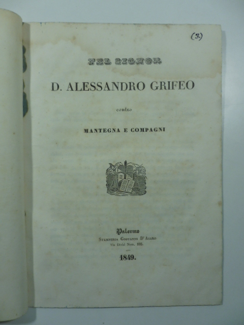 Pel Signor D. Alessandro Grifeo contro Mantegna e compagni