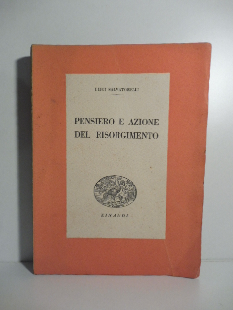 pensiero e azione del risorgimento