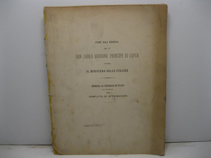 Per gli eredi del fu Don Carlo Borbone principe di …