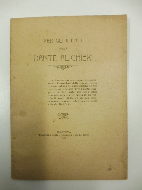 Per gli ideali della Dante Alighieri