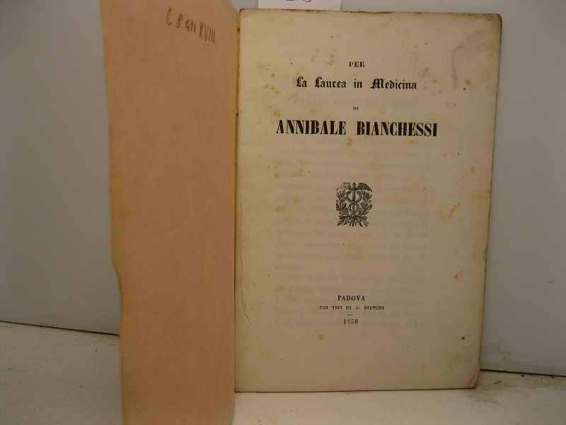 Per la laurea in Medicina di Annibale Bianchessi. Epistola V …