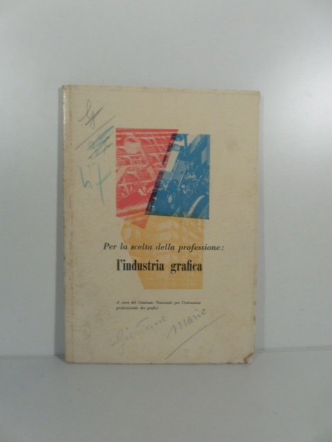 Per la scelta della professione: l'industria grafica