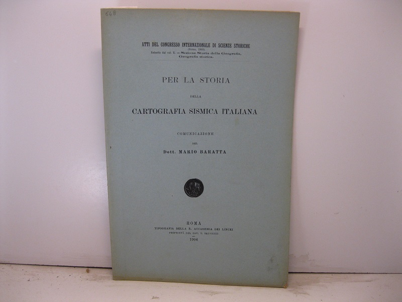 Per la storia della cartografia sismica italiana. Comunicazione del Dott. …