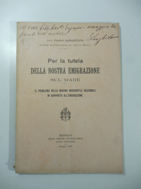 Per la tutela della nostra emigrazione sul mare. Il problema …