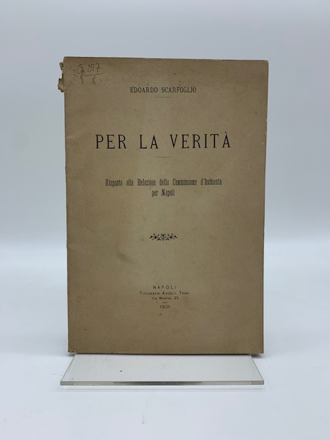 Per la verita'. Risposta alla relazione della commissione d'inchiesta per …