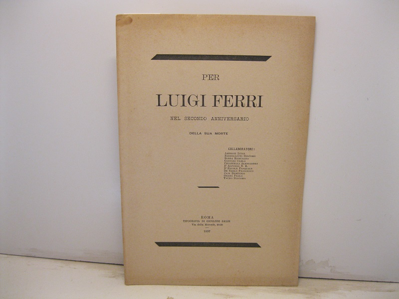 Per Luigi Ferri nel secondo anniversario della sua morte