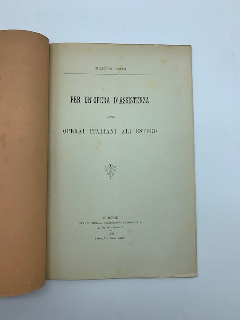 Per un'opera d'assistenza degli operai italiani all'estero