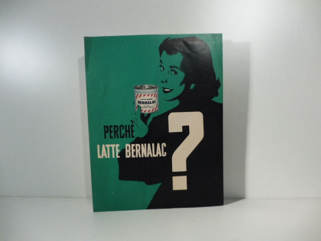 Perche' latte Bernalac? Ricordatevelo e' un prodotto Cirio!