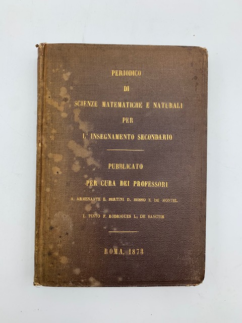 Periodico di scienze matematiche e naturali per l'insegnamento secondario pubblicato …