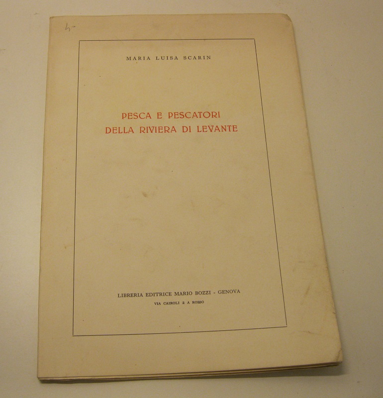 Pesca e pescatori della Riviera di Levante