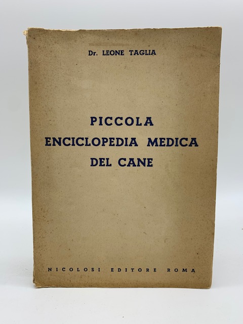 Piccola enciclopedia medica del cane