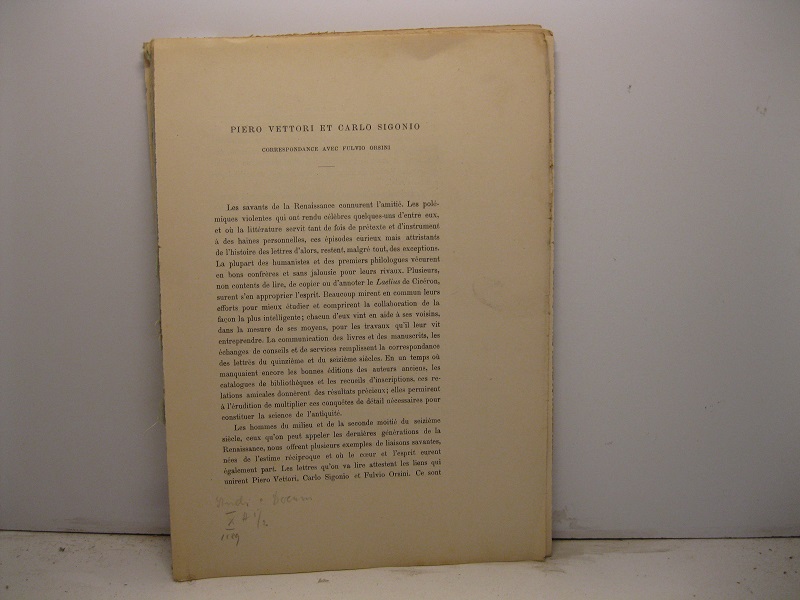 Piero Vettori et Carlo Sigonio. Correspondance avec Fulvio Orsini