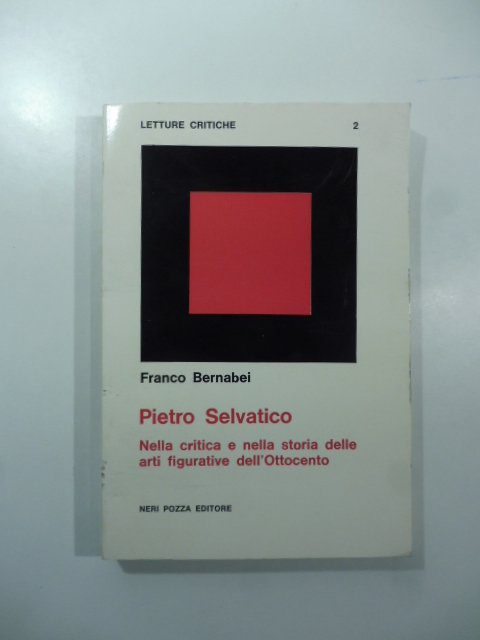 Pietro Selvatico nella critica e nella storia delle arti figurative …