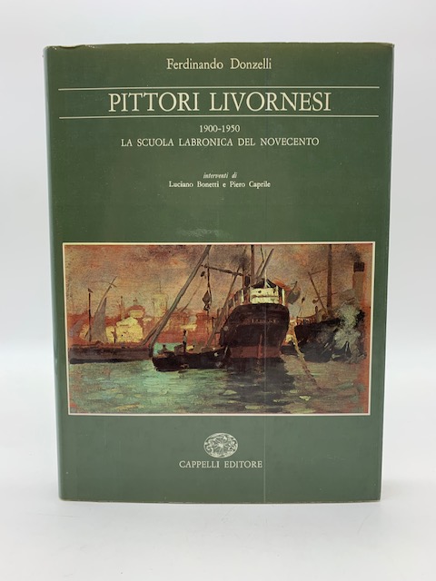 Pittori livornesi 1900-1950. La scuola labronica del Novecento