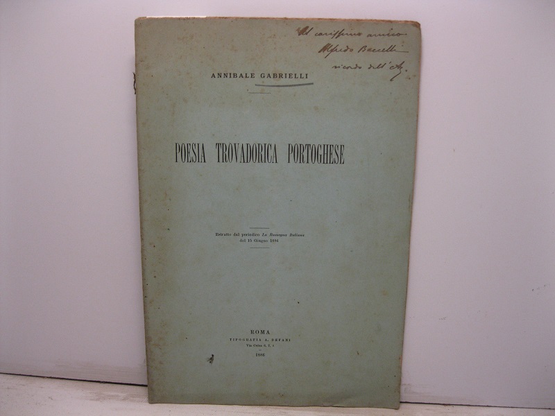 Poesia trovadorica portoghese. Estratto dal periodico La Rassegna Italiana del …