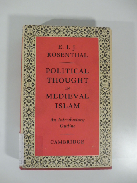 Political thought in medieval islam. An Introductory Outline