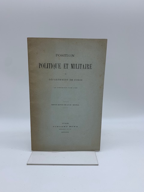 Position politique et militaire du Departement de Corse au premier …