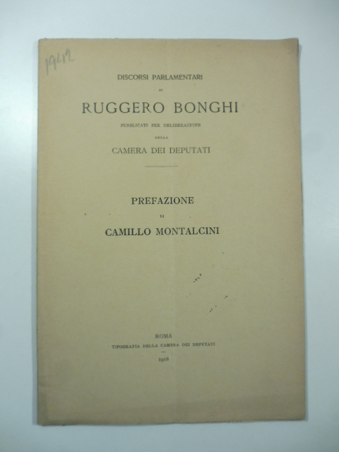Prefazione di Camillo Montalcini ai Discorsi parlamentari di Ruggero Bonghi